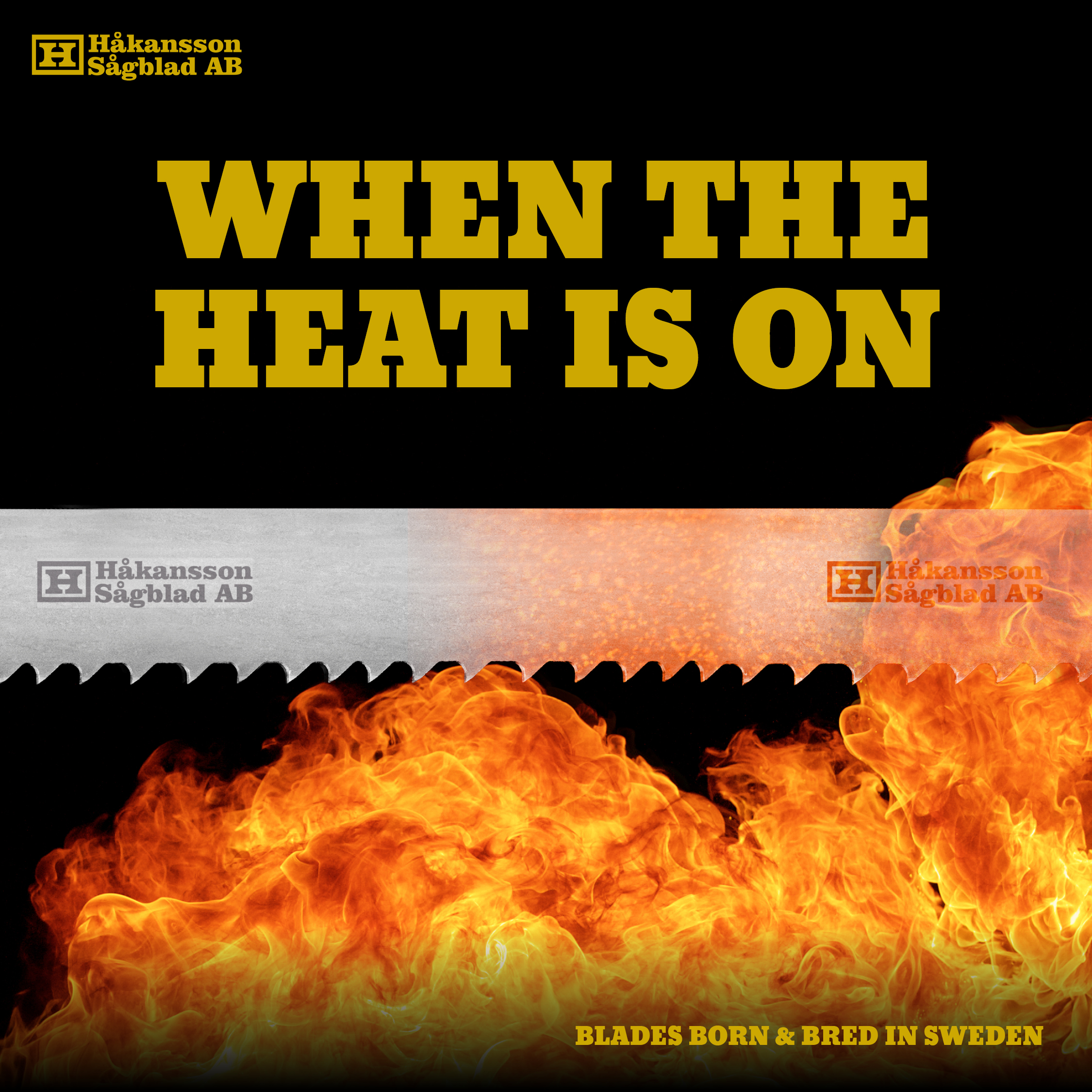 Advert WHEN THE HEAT IS ON sawblade in flames